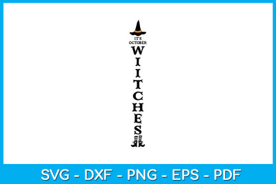 It’s October Witches Porch Signs Halloween SVG PNG PDF Cut File SVG Creativedesigntee 