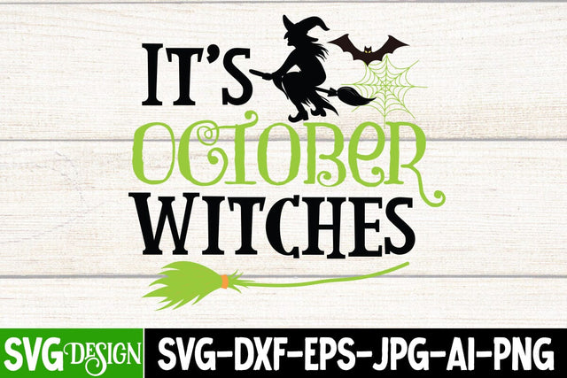 It's October Witches SVG Cut File, It's October Witches SVG, It's October Witches PNG. Halloween Sublimation PNG, Halloween SVG Bundle,Halloween SVG Quotes,Halloween PNG, Halloween SVG SVG BlackCatsMedia 