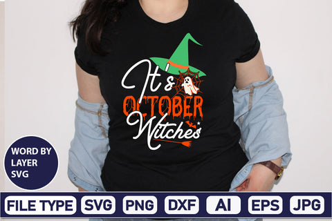 It's October Witches SVG Cut File SVGs,Quotes and Sayings,Food & Drink,On Sale, Print & Cut SVG DesignPlante 503 