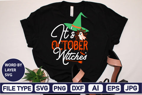 It's October Witches SVG Cut File SVGs,Quotes and Sayings,Food & Drink,On Sale, Print & Cut SVG DesignPlante 503 