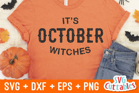 It's October Witches svg - Halloween Cut File - svg - dxf - eps - png - Funny Halloween - Silhouette - Cricut Cut File - Digital Download SVG Svg Cuttables 