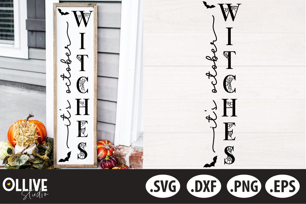 It's October Witches Halloween Vertical Sign SVG - So Fontsy