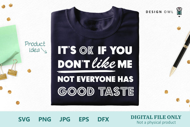 It's ok if you don't like me SVG Design Owl 
