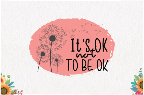 It's Ok Not to Be Ok Sublimation Sublimation Jagonath Roy 