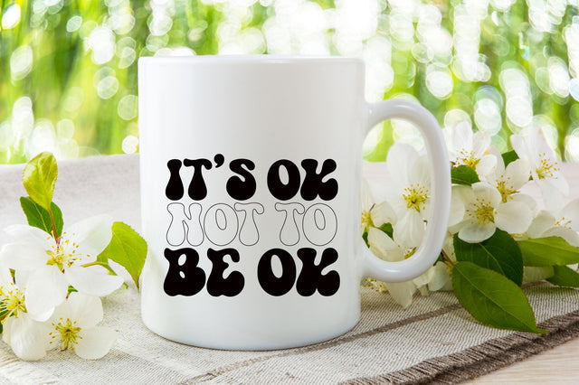 It’s Ok Not To Be Ok SVG SVG Rupkotha 