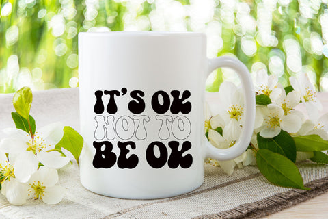 It’s Ok Not To Be Ok SVG SVG Rupkotha 
