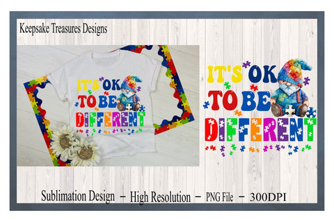 It's Ok To Be Different, Gnome Autism Awareness PNG, Sublimation Design, Digital Download, Autism Awareness Sublimation Keepsake Treasures Designs LLC. 