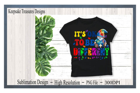 It's Ok To Be Different, Gnome Autism Awareness PNG, Sublimation Design, Digital Download, Autism Awareness Sublimation Keepsake Treasures Designs LLC. 