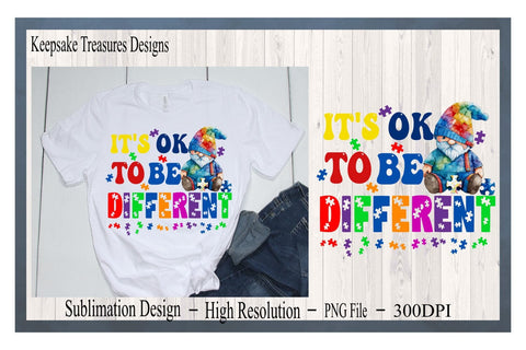 It's Ok To Be Different, Gnome Autism Awareness PNG, Sublimation Design, Digital Download, Autism Awareness Sublimation Keepsake Treasures Designs LLC. 