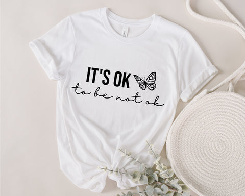 It's Ok to be Not Ok SVG, self gift Svg, mental health svg, Inspirational quotes Svg, womens inspirational shirt, Png, Dxf, svg for cricut ,trendy womens shirt, svg quote tshirt design SVG Fauz 