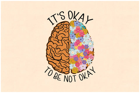 It's Okay to Be Not Okay Sublimation Sublimation Jagonath Roy 