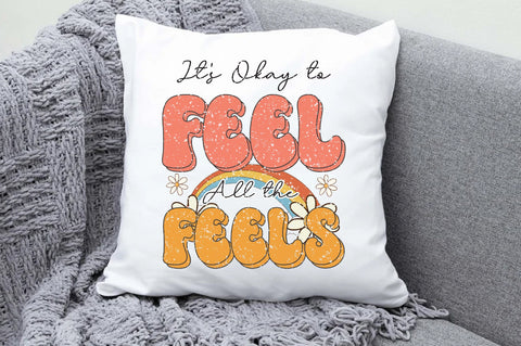 It's Okay to Feel All the Feels Sublimation SVG Jagonath Roy 