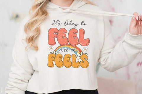 It's Okay to Feel All the Feels Sublimation SVG Jagonath Roy 