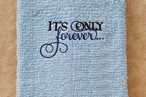 It's Only Forever Embroidery Embroidery/Applique DESIGNS Designed by Geeks 