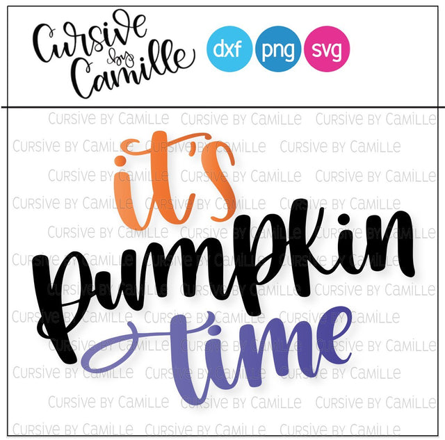 It's Pumpkin Time Hand Lettered SVG DXF PNG SVG Cursive by Camille 