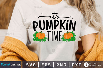 It's pumpkin time SVG SVG Regulrcrative 