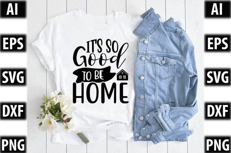 It's so good to be home SVG SVGista 