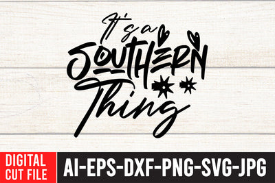 i'ts Southern Thing SVG Cut File SVG BlackCatsMedia 