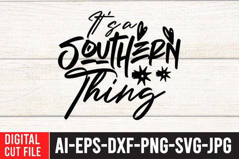 i'ts Southern Thing SVG Cut File SVG BlackCatsMedia 