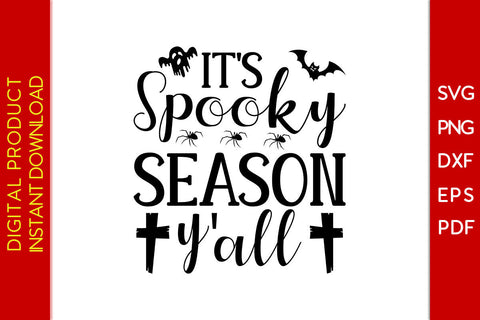 It's Spooky Season Y'all Halloween SVG PNG PDF Cut File SVG Creativedesigntee 