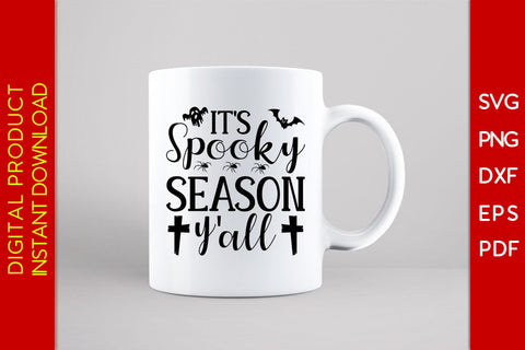 It's Spooky Season Y'all Halloween SVG PNG PDF Cut File SVG Creativedesigntee 
