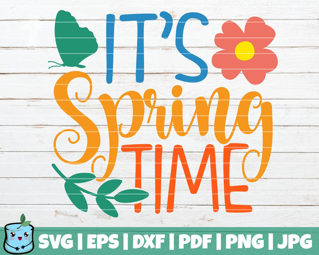 It's Spring Time SVG MintyMarshmallows 