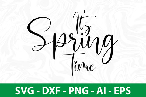 Its Spring Time svg SVG nirmal108roy 