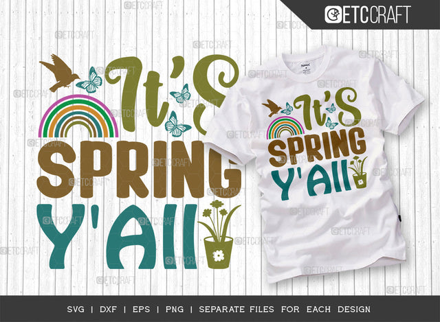 It's Spring Y'All Svg Cut File | Rainbow Svg | Birds Svg | Butterfly Svg | Flower Svg | Spring Svg | Hello Spring Svg | Dxf | Eps | Png | Tshirt Design SVG ETC Craft 