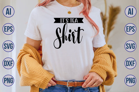 it`s tea shirt svg SVG nirmal108roy 