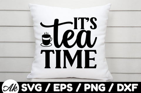 It's tea time svg SVG akazaddesign 