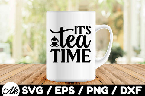 It's tea time svg SVG akazaddesign 