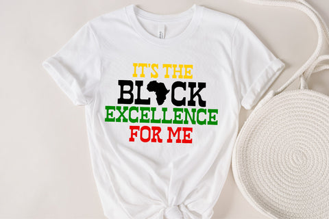 Its The Black Excellence For Me SVG, Black History SVG, It's the Black History for Me svg, Black History Month svg, Juneteenth svg, png dxf SVG Fauz 