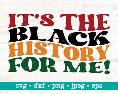 It's the black history for me svg, Black pride svg, African american, Black history svg, African woman svg, Black history month svg png SVG MAKStudion 