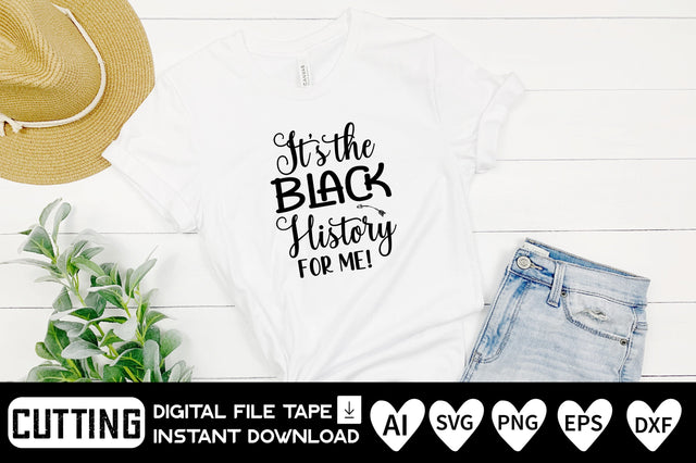 It's the Black History for Me! SVG CraftlabSvg29 