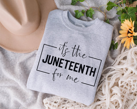 It's The Juneteenth For Me Svg, Juneteenth Svg, Black History Svg, June teenth Svg, Melanin svg, Black Women Gift svg, Black girl svg, png SVG Fauz 
