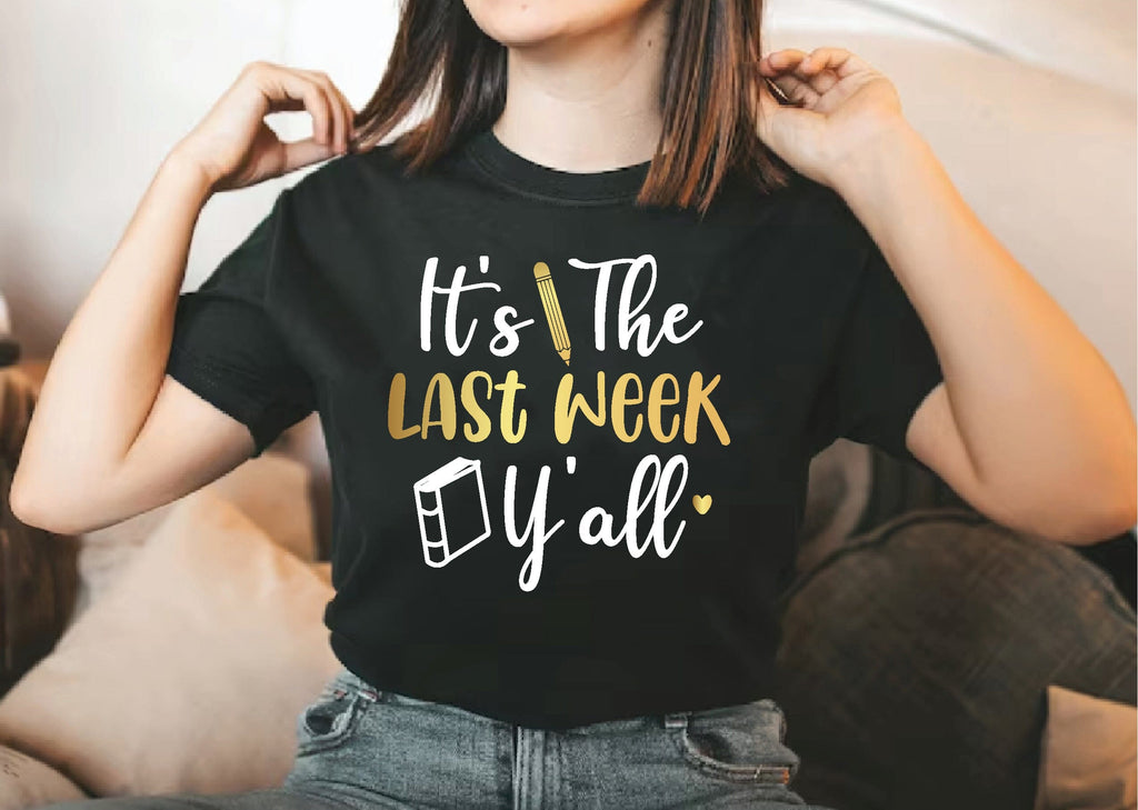 it's the last week y'all svg - So Fontsy
