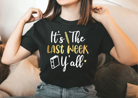 it's the last week y'all svg SVG designstore 