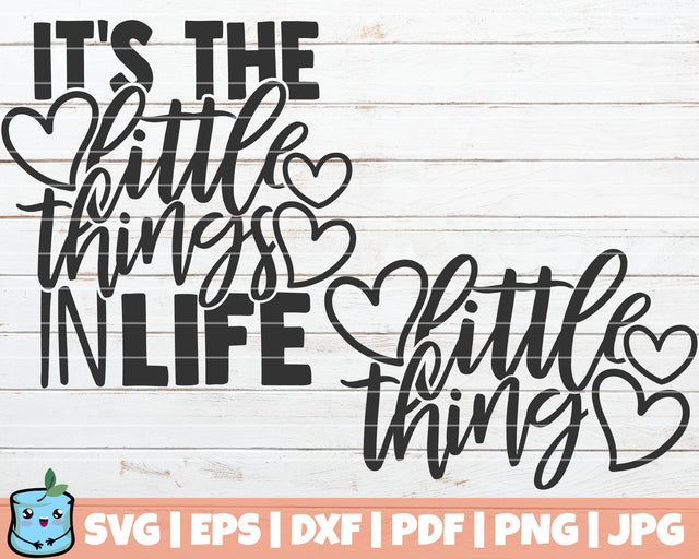 It's The Little Things In Life / Little Thing SVG MintyMarshmallows 