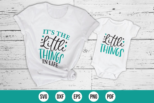 It's The Little Things In Life | Mommy & Me Matching Outfits SVG CraftLabSVG 