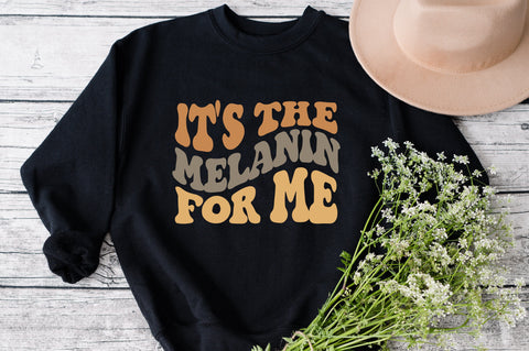 It's the Melanin For Me Svg, Black History Month Svg, African Svg, Black Woman Shirt, Wavy Stacked Svg, Svg Dxf Eps Png Silhouette Cricut SVG Fauz 