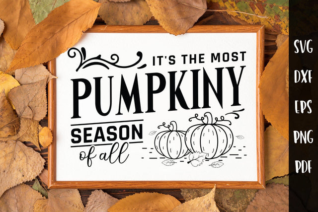 It's the Most Pumpkiny Season of All SVG SVG CraftLabSVG 