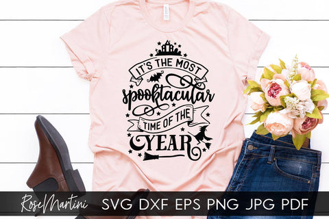 It's The Most Spooktacular Time Of The Year SVG file for cutting machines - Cricut Silhouette, Sublimation Design SVG Halloween cutting file SVG RoseMartiniDesigns 