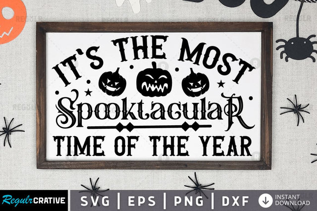 It's the most spooktacular time of the year SVG SVG Regulrcrative 