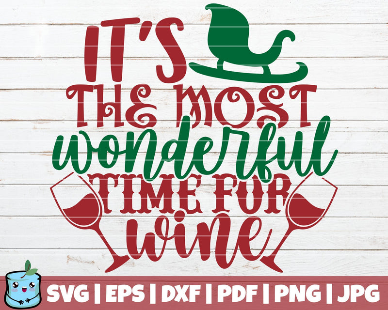 It's The Most Wonderful Time For Wine SVG MintyMarshmallows 
