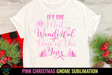It's the Most Wonderful Time I Pink Christmas Sublimation Sublimation Happy Printables Club 