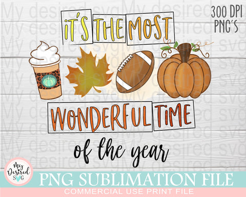 It's the most wonderful time of the year, Autumn Png, Pumpkin png, Thankful Png, Thanksgiving Png, Fall Sublimation Designs Downloads Sublimation MyDesiredSVG 