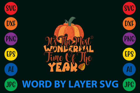 It's The Most Wonderful Time Of The Year, Autumn SVG Design SVG Rafiqul20606 