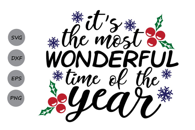 It's The Most Wonderful Time Of The Year| Christmas SVG Cutting Files. SVG CosmosFineArt 