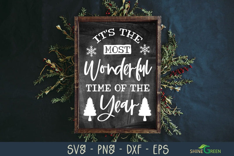 It's the Most Wonderful Time of the Year - Farmhouse Christmas Sign SVG SVG Shine Green Art 