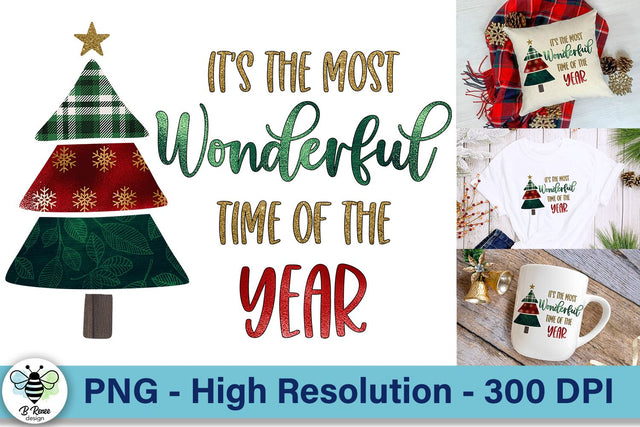 It's the Most Wonderful Time of the Year PNG | Christmas Sublimation SVG B Renee Design 
